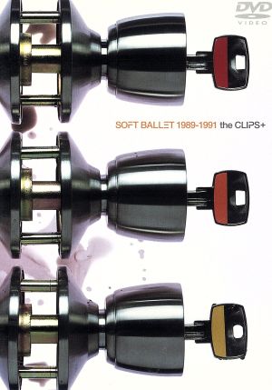 SOFT BALLET 1989-1991 the BEST Clips+