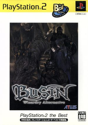 BUSIN 武神-Wizardry Alternative- PlayStation2 the Best