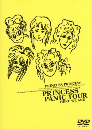 PRINCESS PANIC TOUR HERE WE ARE