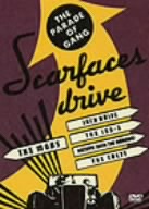 SCARFACES DRIVE～ギャング達の行進