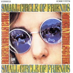 ROGER NICHOLS & THE SMALL CIRCLE OF FRIENDS