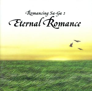 Romancing Sa・Ga 2 Eternal Romance