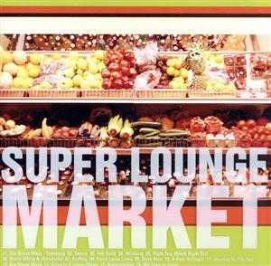 SUPER LOUNGE MARKET