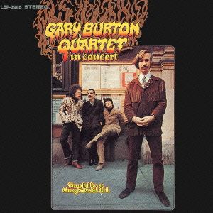 Gary Burton Quartet In Concert(カーネギー・ホール・コンサート)