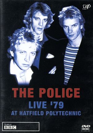 THE POLICE LIVE'79 AT HATFIELD POLYTECHNIC