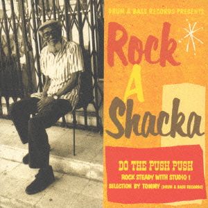 ROCK A SHACKA VOL.11“DO THE PUSH PUSH