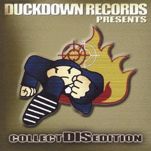 DUCK DOWN RECORDS PRESENTS : COLLECT DIS EDITION