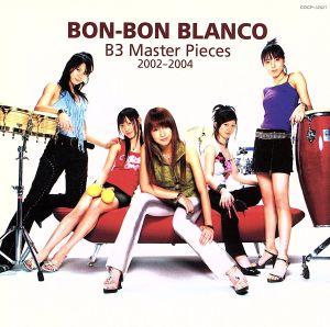 B3 Master Pieces 2002-2004(初回生産限定盤)