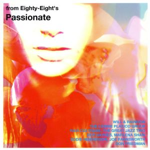 From Eighty-Eight's～Passionate～(Hybrid SACD)