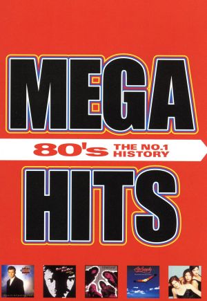 MEGA HITS 80'S-ザ・ナンバー・ワン・ヒストリー