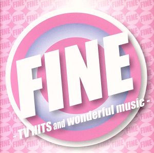 FINE-TV HITS and wonderful music-