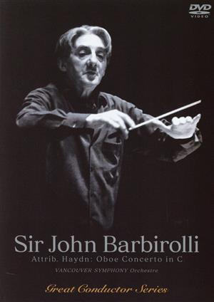 Great Conductor Series:Sir John Barbirolli