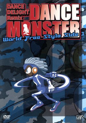 DANCE DELIGHT Remix DANCE MONSTER WORLD FREE STYLE