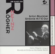 ドイツ伝統の響き シリーズⅩⅦ::ハインツ・レーグナーの芸術 ブルックナー:交響曲第7番