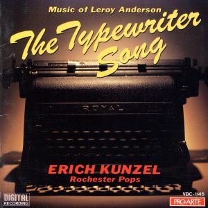 アンダーソン:タイプライター/ルロイ・アンダーゾンの音楽