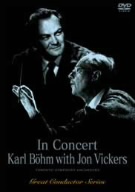 Great Conductor Series:In Concert-Karl Bohm with Jon Vickers