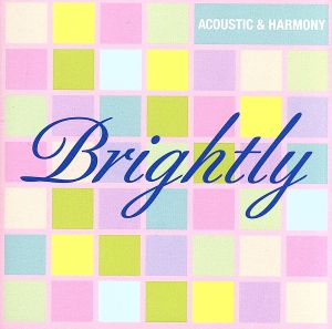 Brightly-Acoustic&Harmony-