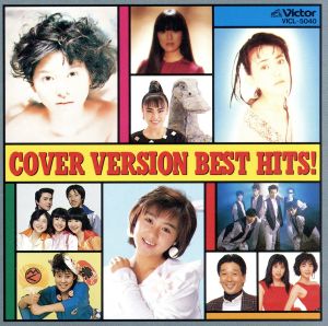 COVER VERSION BEST HITS！