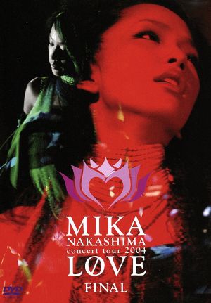 MIKA NAKASHIMA CONCERT TOUR 2004 