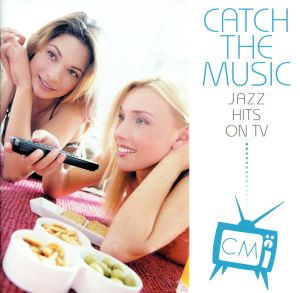 CATCH THE MUSIC-JAZZ HITS ON TV-