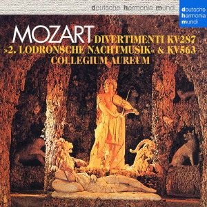 モーツァルト:ディヴェルティメント第15番、ディヴェルティメント(弦楽三重奏のための)