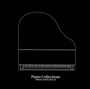 PIANO COLLECTIONS FINAL FANTASY Ⅸ