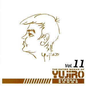 永遠の歌声 石原裕次郎のすべてVol.11