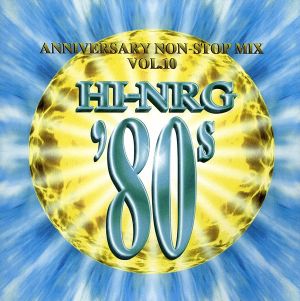 Super Eurobeat Presents Hi-NRG '80s, Vol.10