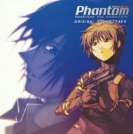 ファントム-PHANTOM THE ANIMATION-オリジナルサウンドトラック