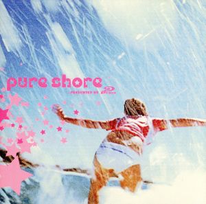 PURE SHORE～presented by PIKO