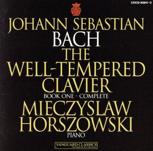 J.S.バッハ:平均律クラヴィーア曲集 第Ⅰ巻 BWV846～869