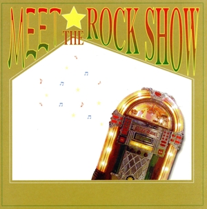 MEET☆THE ROCK SHOW