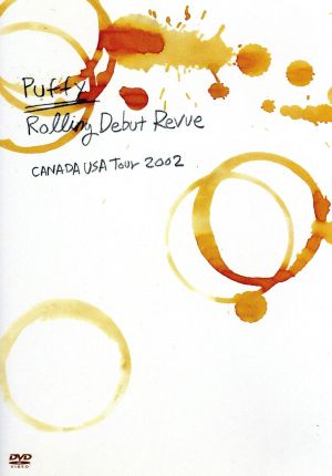 Rolling Debut Revue ～CANADA, U.S.A TOUR 2002～