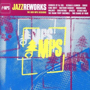 MPS-Jazz Reworks