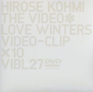 hirose kohmi THE VIDEO Love Winters