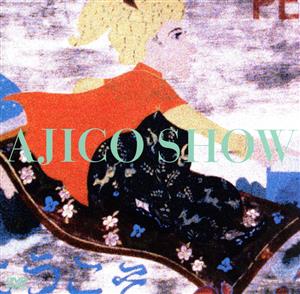 AJICO SHOW