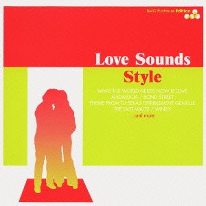 Love Sounds Style-BMGエディション