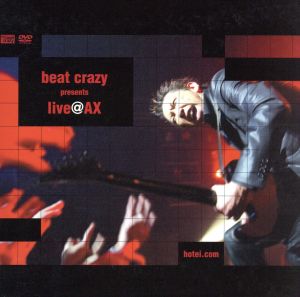 best crazy presents live @ AX