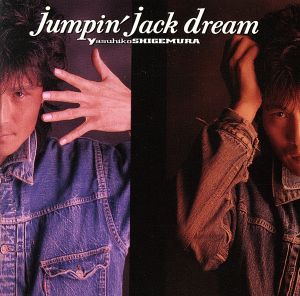 JUMPIN' JACK DREAM