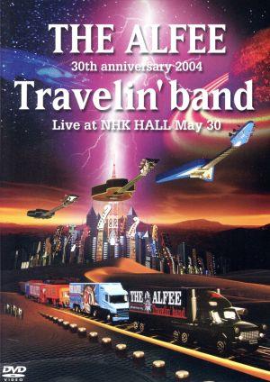 30th anniversary 2004 Travellin'band at NHK HALL May 30