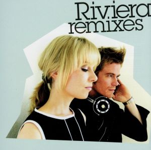 Riviera Remixes