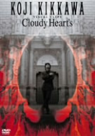 Cloudy Heart's KOJI KIKKAWA VISUAL CLIPS