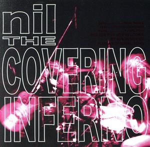 THE COVERING INFERNO