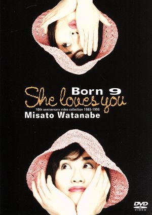 She loves you born9 10th anniversary video collection 1985-1995