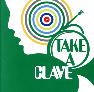 TAKE A CLAVE