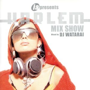 ia&DJ Watarai present Harlem
