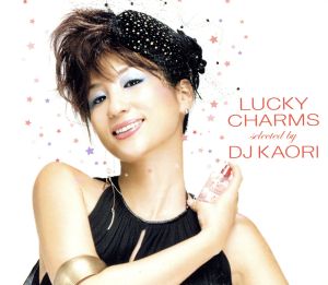 LUCKY CHARMS selected by DJ KAORI