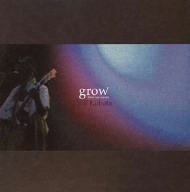grow～ライヴ・ヴァージョン