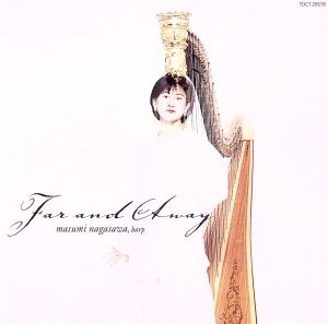 far and away～長澤真澄ハープの世界～