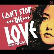 BAIDIS DVD COLLECTION⑧ CAN'T STOP THE LOVE ～ We're PERSONZ～